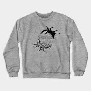 The wolf you feed Crewneck Sweatshirt